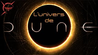 Lunivers de DUNE  Présentation [upl. by Kamin336]