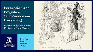 Rare Law Book Lecture 2024 Persuasion and Prejudice – Jane Austen and Lawyering [upl. by Eeneg]