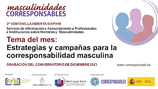 Ventanilla Abierta 2  Estrategias y campañas para la corresponsabilidad masculina [upl. by Risan]