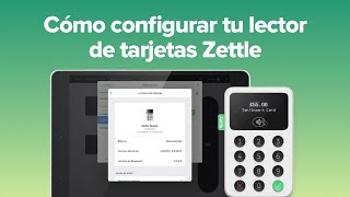 Cómo configurar tu lector de tarjetas Zettle [upl. by Marlen]