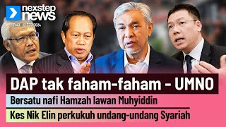 DAP tak faham  UMNO  BERSATU nafi Hamzah lawan Muhyiddin  Nik Elin perkukuh undangundang Syariah [upl. by Ecirehs]