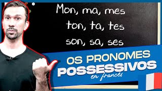 Os Pronomes Possessivos em Francês [upl. by Stutman]