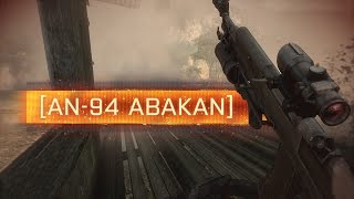 ► AN94 ABAKAN  Battlefield Through The Ages [upl. by Dion]