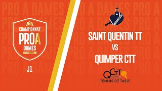 PRO A DAMES  J1  SAINT QUENTIN TT vs QUIMPER CTT [upl. by Amity]