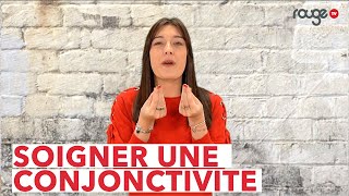 Soigner la conjonctivite  Les Astuces de Camille [upl. by Dehlia]