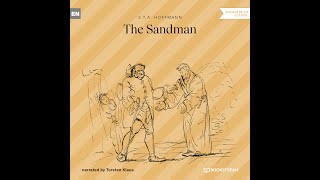 The Sandman – E T A Hoffmann Full Classic Audiobook [upl. by Ytsirhk]