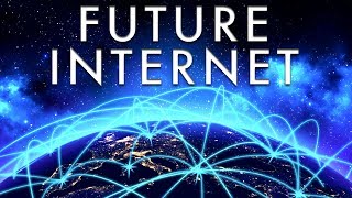 The Future of the Internet [upl. by Anail316]