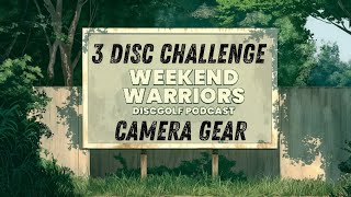 WWDG Podcast 3 disc challenge and camera gear [upl. by Adnulahs]