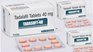 TADASOFT 40 Tablets Tadalafil Tablets 40 mg [upl. by Davidde]