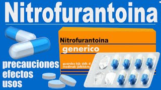 NITROFURANTOINA para que sirve infeccion urinaria cistitis aguda orina [upl. by Sanoy102]