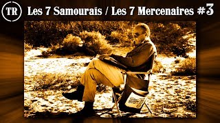 Les 7 Samouraïs  Les 7 Mercenaires John Sturges  Part 34  Total Remake [upl. by Brody]