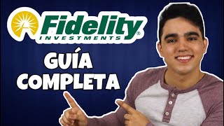 ¿Cómo Utilizar Fidelity Investments  Guía Completa de Fidelity [upl. by Jolda236]