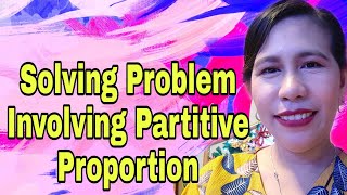 Solving Problem Involving Partitive Proportion [upl. by Htaek168]