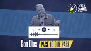 Dosis Diaria Roka  Con Dios pase lo que pase [upl. by Devehcoy]