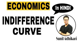 Indifference Curve Analysis  Economics by Sunil Adhikari [upl. by Letreece]