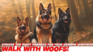 Choose the Right Harness for Your German Shepherd [upl. by Enairda]