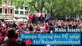 1 FC Köln schafft Europa League Ausnahmezustand in Innenstadt ganz Köln und Fans jubeln [upl. by Smitt]