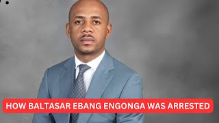 WATCH HOW BALTASAR EBANG ENGONGA WAS ARRESTED IN EQUATORIAL GUINEA [upl. by Ainoek560]