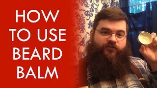 Beard Balm  How to Apply Beard Balm [upl. by Nettle]