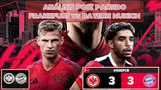 ANÁLISIS POST PARTIDO Frankfurt vs FC Bayern Munich Fecha 6 de la Bundesliga 20242025 [upl. by Kenlee]