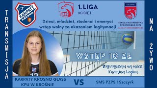 LIVE  Karpaty Krosno Glass  KPU w Krośnie vs SMS PZPS I Szczyrk [upl. by Coffin188]