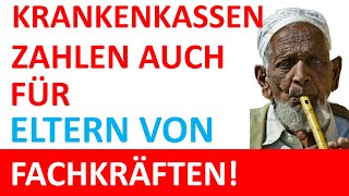 Krankenkassen zahlen für Eltern der Fachkräfte [upl. by Hsan93]