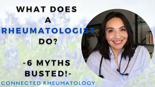 6 Myths about Rheumatologists [upl. by Culberson971]