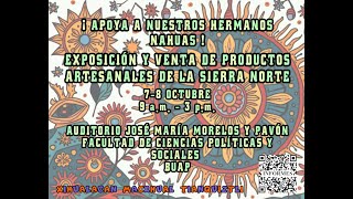 Exposición y venta de productos artesanales de la sierra norte CU BUAP 8102024 SE HABLA NÁHUATL [upl. by Oibesue]