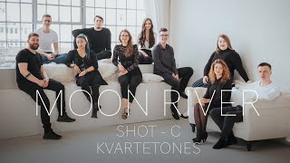 Moon River  ShotC ft KvarteTones A cappella Cover [upl. by Hsak]