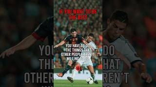 How to Be the Best Do What Others Wont warriorspirit motivation cr7 messi football alfa [upl. by Isiad862]