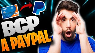 ✅💰Cómo ASOCIAR tu Cuenta BANCARIA o de DÉBITO BCP a PAYPAL 2023💲 PASO A PASO [upl. by Eleanora]