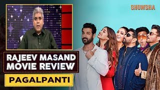 Pagalpanti Movie Review by Rajeev Masand हिंदी  John Abraham  Arshad Warsi l SHOWSHA [upl. by Ri]