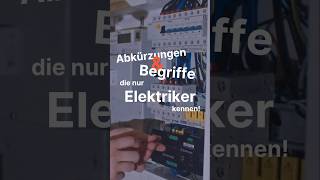 Für Elektriker Abkürzungen und Begriffe [upl. by Boutis]