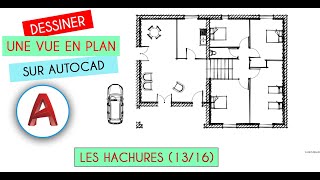 AutoCAD tutorial Français  Comment utiliser des hachures sur AutoCAD 1316 [upl. by Chavaree]