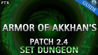 Diablo 3  Armor of Akkhans Set Dungeon Guide Patch 24 [upl. by Conrado387]