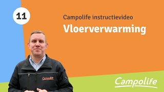 11 Vloerverwarming  Campolife [upl. by Immij]