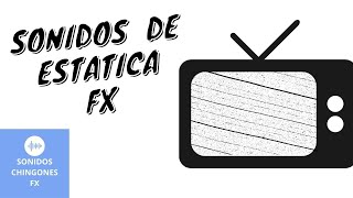 Pack de sonidos de Estática tv🔊  Efecto de Sonido [upl. by Mccutcheon]