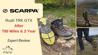 700Mile 2Years Review SCARPA RUSH TRK GTX Walking Boot [upl. by Fawcette]