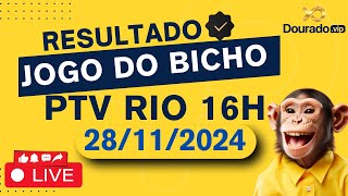 Resultado do jogo do bicho ao vivo  PTVRIO 1620  PTRIO 1620  28112024 [upl. by Uke904]