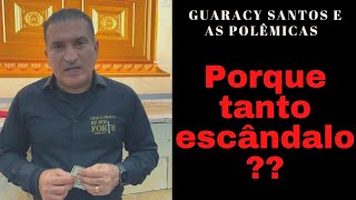 Bispo Guaracy Santos e as polêmicas envolvendo seu ministério O Joio e o trigo [upl. by Beckman]