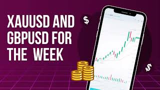 XAUUSD AND GBPUSD Analysis for the week 21102024 [upl. by Durstin725]