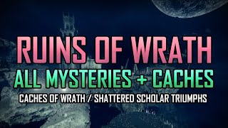 All Mysteries and Data Caches in the Ruins of Wrath Destiny 2  Shattered Realm [upl. by Liscomb]