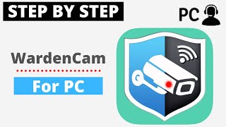 How To Install and Download WardenCam For PC Windows or Mac [upl. by Waters263]