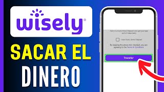 Cómo SACAR DINERO de Wisely  Retirar Facil Paso a Paso [upl. by Ecnerrat327]