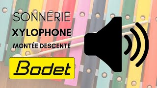 SONNERIE H  XYLOPHONE MONTÉE DESCENTE BODET  SONNERIE ÉCOLECOLLÈGELYCÉEEREACFA [upl. by Tj855]