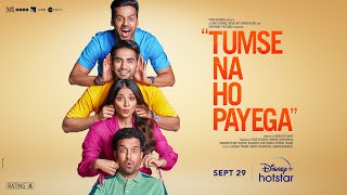 Tumse Na Ho Payega  Official Trailer  Streaming from Sept 29  DisneyPlus Hotstar [upl. by Ilyse]