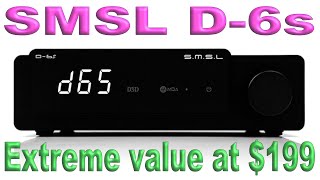 smsl D6s  Amazing Value DAC at 199 [upl. by Aicirtam]