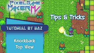 Tips amp Tricks  Knockback Top View  Pixel Game Maker MV [upl. by Annaej]