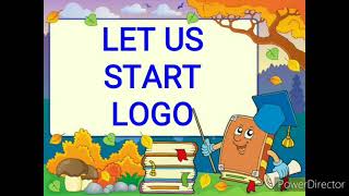 Let us start LOGO  Class 3 [upl. by Antonio595]