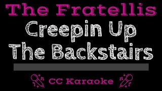 The Fratellis • Creepin Up the Backstairs CC Karaoke Instrumental Lyrics [upl. by Yeslek277]